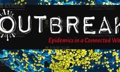 выставка в Бургасе Outbreak Epidemics in a Connected World